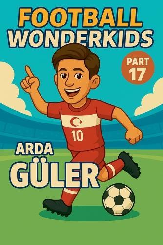 Football Wonderkids: Arda Güler