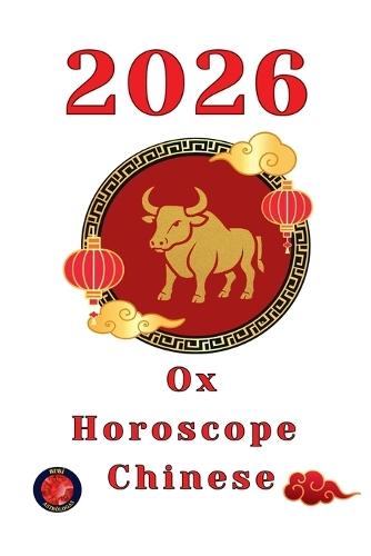 Ox Horoscope Chinese 2026