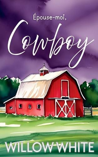 Épouse-moi, Cowboy