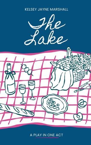 The Lake: a play in one act