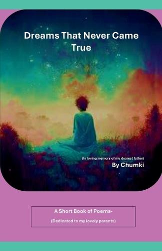 Dreams that Never Came True