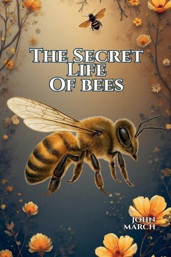 The Secret Life of Bees