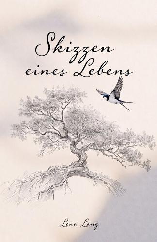 Skizzen eines Lebens