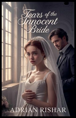 Tears of the Innocent Bride