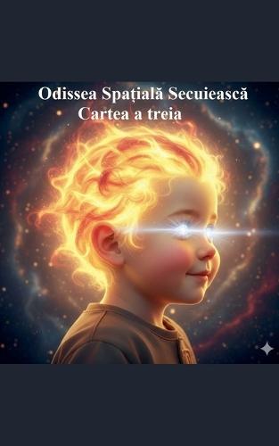 Odissea Spațială Secuiească III.