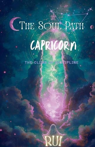 The Soul Path: Capricorn