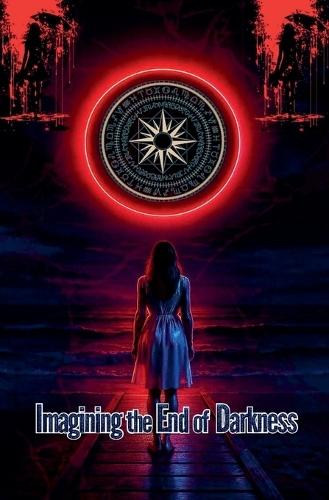 Imagining the End of Darkness