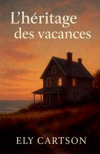 L'héritage des Vacances