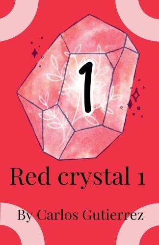 Red Crystal 1