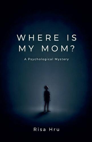 Where Is My Mom?