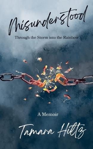 Misunderstood - Through the Storm into the Rainbow