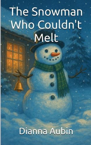 The Snowman Who Couldn't Melt