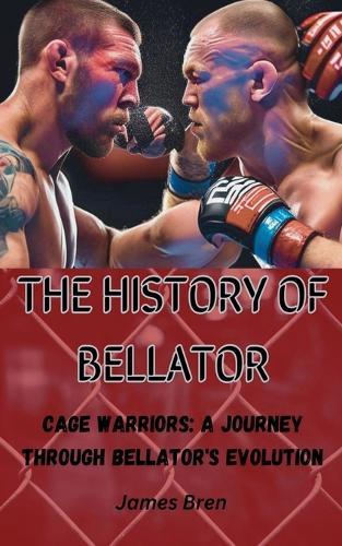 The History of Bellator