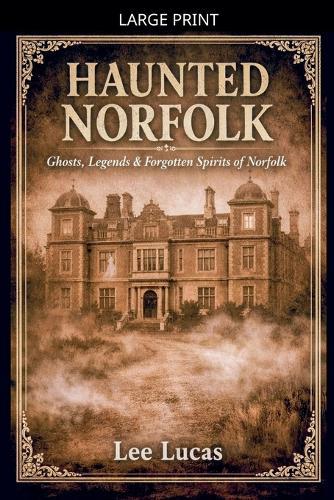 Haunted Norfolk