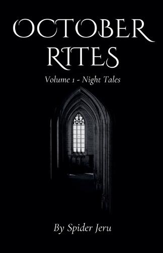 October Rites: Volume 1 - Night Tales