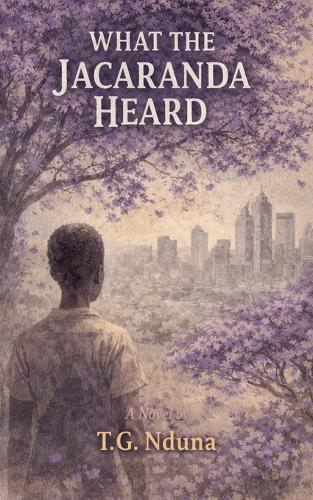 What the Jacaranda Heard