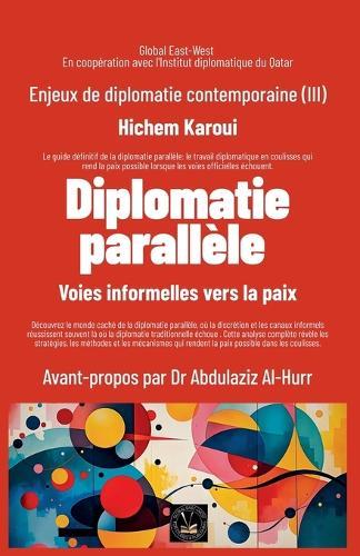 Enjeux de diplomatie contemporaine (III): Diplomatie parallèle