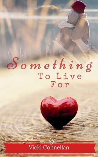 Something To Live For