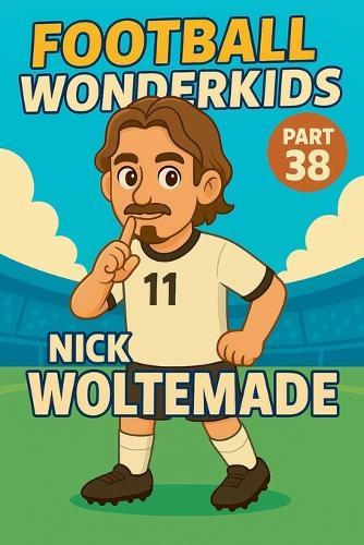 Football Wonderkids: Nick Woltemade