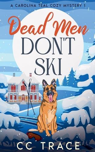 Dead Men Don't Ski