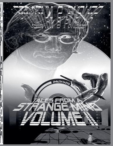 Tales From A Strange Mind Volume II
