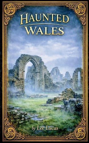 Haunted Wales