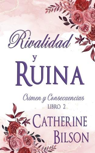 Rivalidad y Ruina