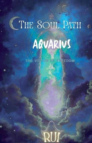 The Soul Path: Aquarius