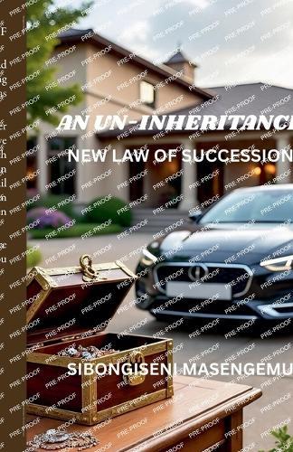 An Un-Inheritance: New Law Of Succession