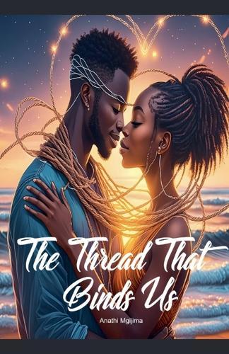 Thread that Binds Us