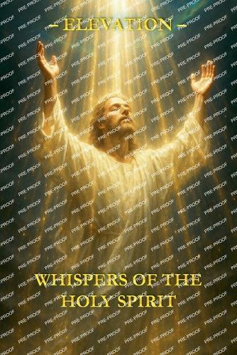 Whispers of the Holy Spirit - Elevation