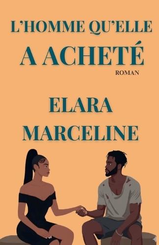 L'Homme Qu'elle A Acheté