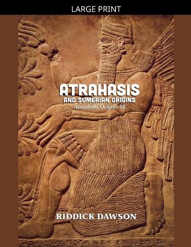 Atrahasis and Sumerian Origins