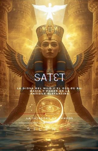 Satet: El Despertar de Satet