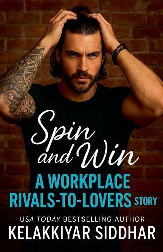 Spin and Win: A Workplace Rivals-to-Lovers Story