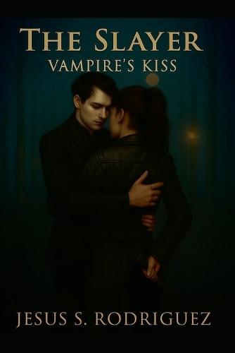 The Slayer. Vampire's Kiss