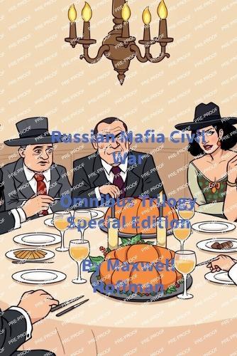 Russian Mafia Civil War Omnibus Trilogy Special Edition