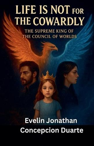 Life Is Not for Cowards