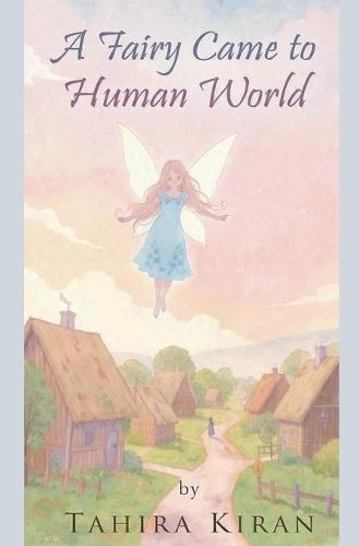 A Fairy Came to Human World