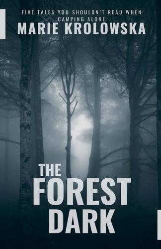 The Forest Dark