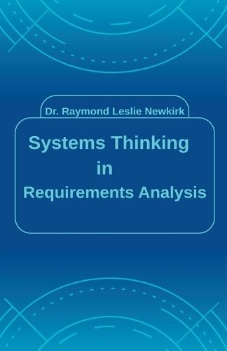 Systems Thinking in Requirements Analysis