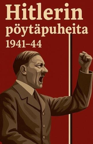 Hitlerin pöytäpuheita 1941-44