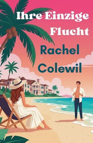 Ihre Einzige Flucht
