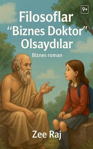Filosoflar ""Biznes Doktor"" Olsayd&#305;lar