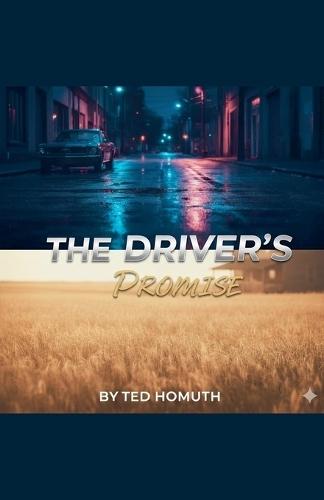 The Driver's Promise