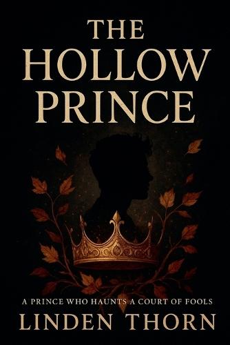 The Hollow Prince