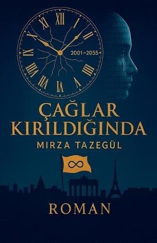 Çağlar Kırıldığında