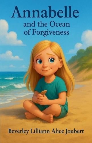 Annabelle and the Ocean of Forgiveness