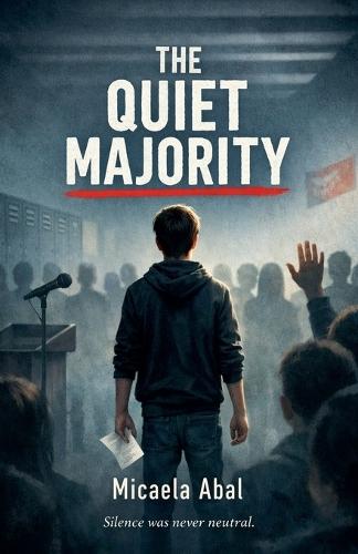 The Quiet Majority