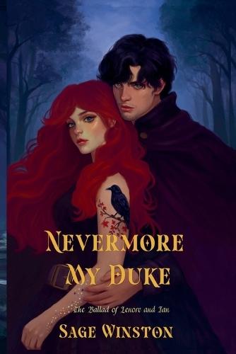 Nevermore, My Duke: The Ballad of Lenore and Ian